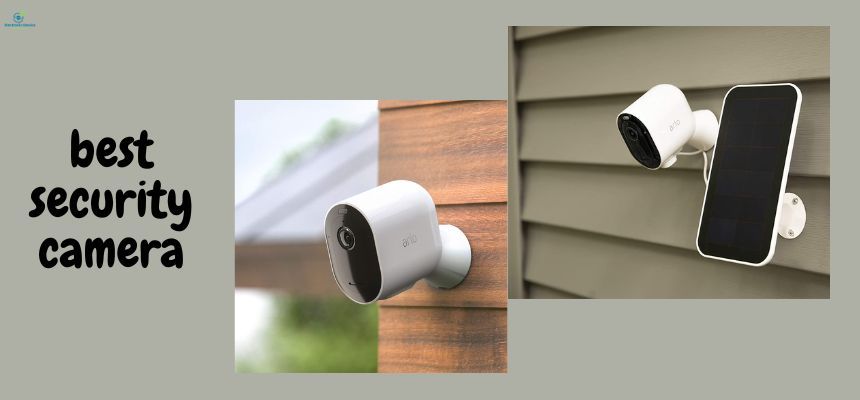 The best security camera - Join to find your great solution.